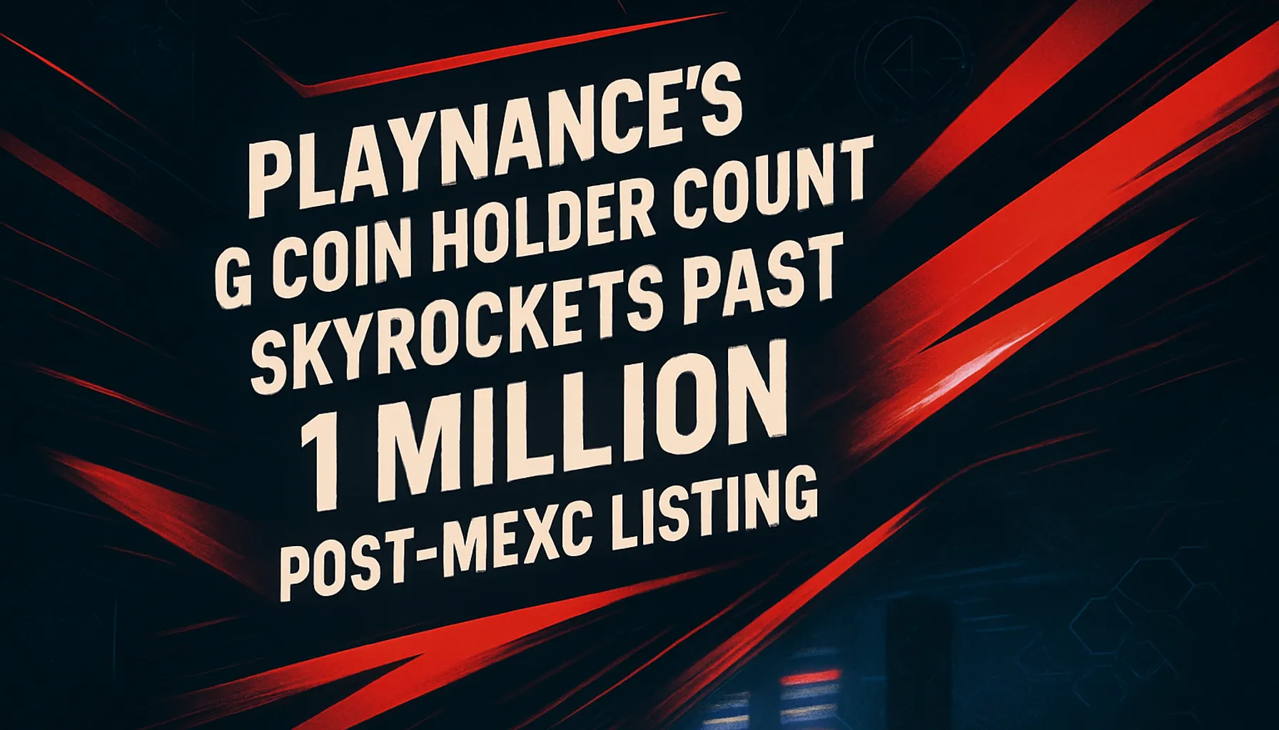 Cover image for Playnance’s G Coin Holder Count Skyrockets Past 1 Million Post-MEXC Listing